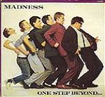One Step Beyond - Madness