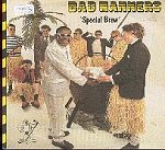 Special Brew - Bad Manners