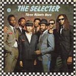 Three Minute Hero - The Selecter