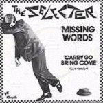 Carry Go Bring Come - The Selecter