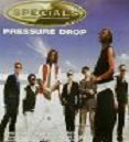 Pressure Drop - The Specials